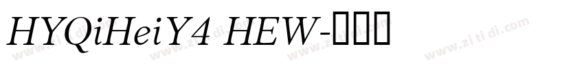 HYQiHeiY4 HEW字体转换
